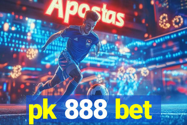 pk 888 bet